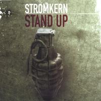 Stromkern : Stand Up