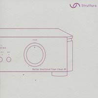 STRUTTURA.: Better Emotional Than Clean EP