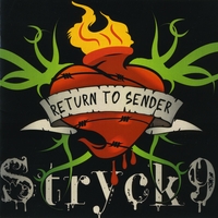 Stryck9 : Return to Sender