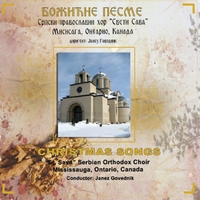 St. Sava Serbian Orthodox Choir : Bozicne Pesme/Christmas Songs