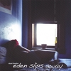 STUART DOUGLAS: Eden Slips Away