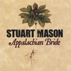 STUART MASON: Appalachian Bride