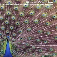 Stuart Valentine : A Good Man Needs No Credit, a Bad Man Deserves None