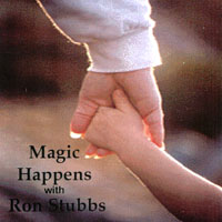 Ron Stubbs : Magic Happens