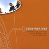 PAT STUCKEMEYER, EUPHONIUM: Just For Fun