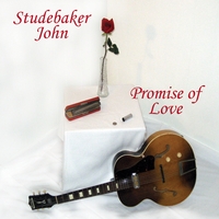 Studebaker John : Promise of Love