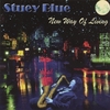 STUEY BLUE: New Way Of Living