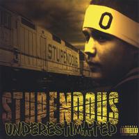 Stupendous : Underestimated