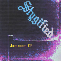 Stygified : Jamroom ep
