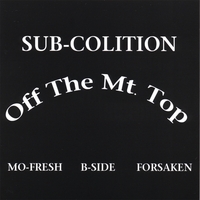 Sub-Colition : Off The Mt. Top