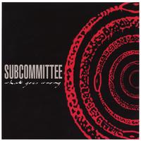 Subcommittee : What Goes Wrong