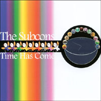 The Subcons : Time Has Come