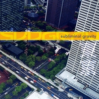 Subliminal Gravity : Tokyo