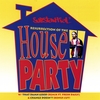 SUBSTANTIAL: Resurrection of the House Party