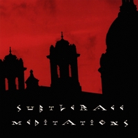 Subtlerage : Meditations