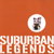 SUBURBAN LEGENDS: Suburban Legends