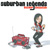 SUBURBAN LEGENDS: Rump Shaker