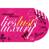 Suburban Tragedy : Lies, Lust & Luxury