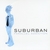 SUBURBAN: Parallel Addiction