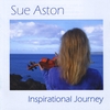 SUE ASTON: Inspirational Journey