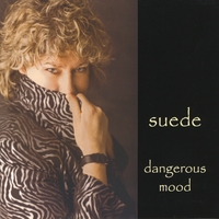 Suede : Dangerous Mood