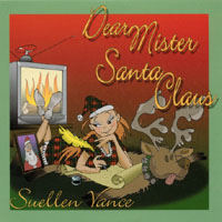 Suellen Vance : Dear Mister Santa Claus