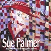 SUE PALMER: Sophisticated Ladies