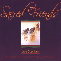 Sue Scudder : Sacred Friends
