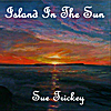 Sue Trickey: Island In the Sun