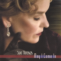 Sue Tucker : May I Come In