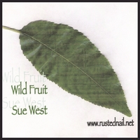 SUE WEST: Wild Fruit