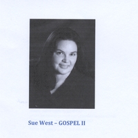 Sue West : Gospel II