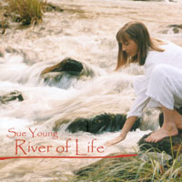 Sue Young : River of Life