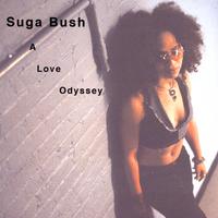 Suga Bush : A Love Odyssey