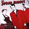 THE SUGAR DADDYS: Let's Drink Together