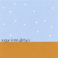 Sugar Free Allstars : Sugar Free Allstars