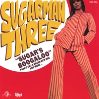 THE SUGARMAN THREE: Sugar's Boogaloo