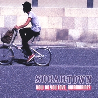 SUGARTOWN: How Do You Love, Aquamarine?