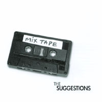 John Brodeur and the Suggestions : Mix Tape