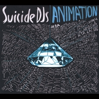 Suicide DJs : Animation (...)