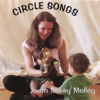 Sukey Molloy : Circle Songs with Sukey Molloy