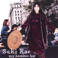 Suki Rae : My Bamboo Hat