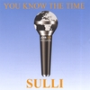 SULLI: You Know The Time