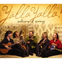 Sultans of String : Yalla Yalla!