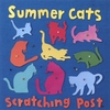 SUMMER CATS: Scratching Post