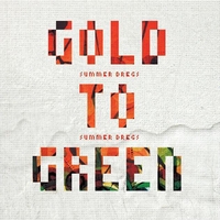 Summer Dregs : From Gold to Green