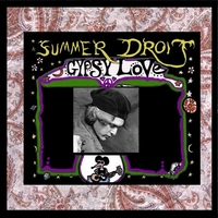 Summer Droit : Gypsy Love
