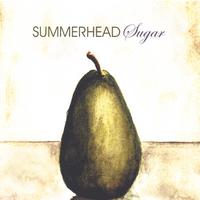 Summerhead : Sugar
