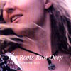 ANKE SUMMERHILL: The Roots Run Deep