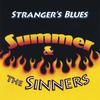 SUMMER AND THE SINNERS: Stranger's Blues